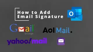 Add an Email Signature to Outlook, Yahoo, AOL, and Gmail | Tutorial