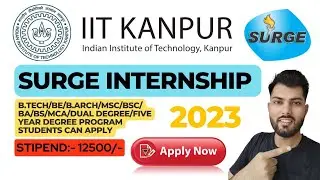 IIT Kanpur Summer Internship 2023| IIT Kanpur Surge Internship| IIT Kanpur internship #internships