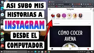 How to Upload STORIES to INSTAGRAM from PC without Programs 21 Upload Stories Without Losing Quality