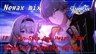 Если я смогу помешать одному сердцу разбиться | Star Rail | MIX COLLECTION |firefly |Special version