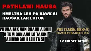 MR DARK BOSS 14 BY MAWITEI BAWITLUNG| MIZO LOVE STORY | AUDIOBOOK, NOVEL