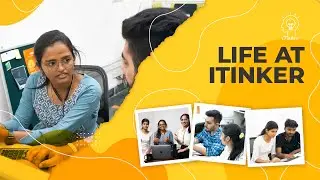 Life at iTinker | Employee One Month Journey So Far