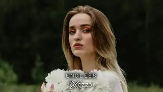 Xezzo - Endless (Original Mix)