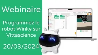 Webinaire : Programmez le robot Winky sur l'interface Vittascience