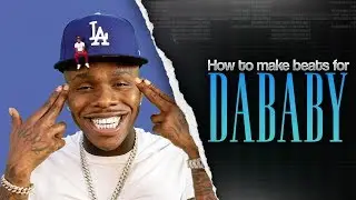 Making a Beat for DaBaby ( FL Studio )