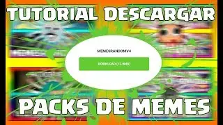 COMO DESCARGAR Y EXTRAER LOS PACK DE MEMES Y CUALQUIER ARCHIVO EN ANDROID - TUTORIAL