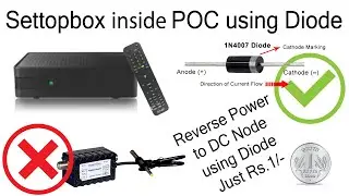 Set top box inside POC using Diode | Reverse Power to DC Node using Diode without External POC