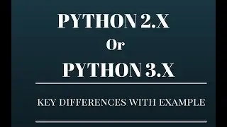 python2 or python3 with example
