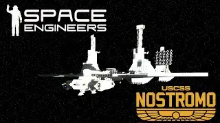 NOSTROMO WITH WORKING RAFINERY | Space Engineers
