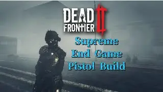 Dead Frontier 2  - Supreme End game Pistol Build LV50 (Two Headed Devourer)