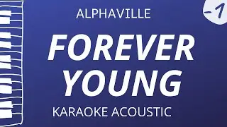 Forever Young - Alphaville (Acoustic Karaoke) Lower Key