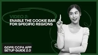 GDPR/CCPA app Setup Guide 2.0 | 2. How to enable the cookie bar for specific regions? | Shopify