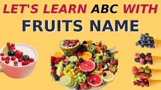 A Fun Adventure: Learning ABC with Fruits Names in English #abcwithFruitNames #fruitsname #english