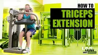 How To Do A SEATED MACHINE TRICEPS EXTENSION | Exercise Demonstration Video and Guide