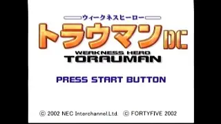 [ドリームキャスト]ウィークネスヒーロー トラウマンＤＣ / WEAKNESS HERO TORAUMAN DC