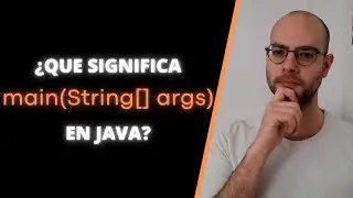 Método MAIN en JAVA - Tutorial Completo Fácil