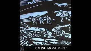 Polish Monument In A Min ~ Edmonton, Alberta ~ History
