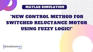 Current control of Switched Reluctance Motor using Fuzzy Logic Controller