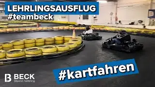 Kartfahren mit den Lehrlingen von BECK