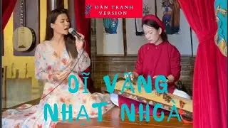 DĨ VÃNG NHẠT NHOÀ - ĐÀN TRANH VERSION