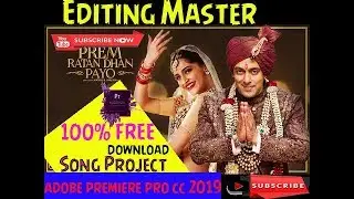 Adobe Premiere CC 2018/19 ll prem ratan dhan payo  song Project ll100% Free download