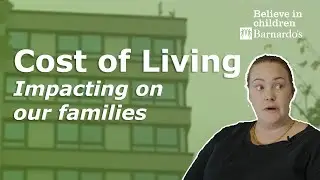 Barnardo's | Cost of living: the impact on families