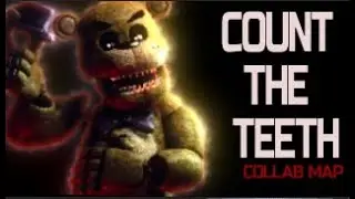 [3D/2D/FNAF] COUNT THE TEETH COLLAB MAP