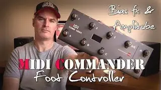 Midi Commander - Bias fx & Amplitube Foot Controller