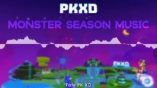 PK XD MUSIC ( monster season ) soundtrack