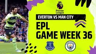 Man City will win EPL Everton (0) vs Man City (3) EPL GW 36 #premierleague #highlights