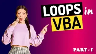The Ultimate Guide To Loops In Vba