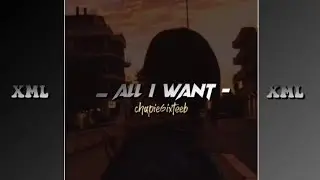 ENGLISH EMOTIONAL SONG ||| ALL I WANT ||| XML FILE DISCRIPTION 👇👇👇👇