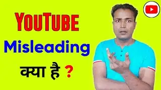Misleading Metadata YouTube | Misleading Title on YouTube