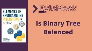Is Binary Tree Balanced | Elements of Programming Interviews