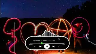 Spranxx -  Hope is alive