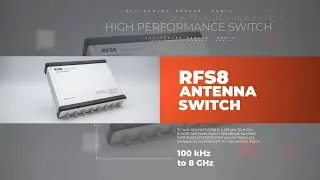 RFS8 Features & Specifications #DirectionFinding #HighSpeedRf #AntennaSwitch #IndustrialAutomation