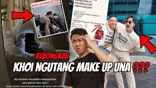 Kebongkar Khoi Selama Ini Ngutang Make Up una Ke Vidha & Adi 😱 Setelah Putus Dari Una I FKR PROJECT