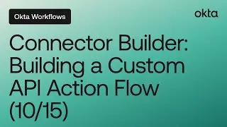 Connector Builder: Building a Custom API Action Flow (10/15) | Workflows Tutorial