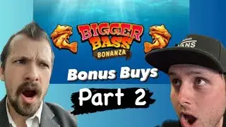 BUYING ALL THE BONUSES - BIG BASS SLOTS - PART 2