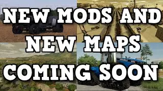 NEW MODS AND MAPS COMING SOON TO ALL PLATFORMS (PS4, PS5, XBOX, AND PC) | Farming Simulator 22