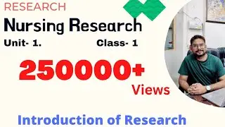 Research#Nursing Research#Chapter No. -1(Class- 1)# Introduction of Research # Nursing Officer