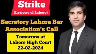 Secretory's Call / Lawyers of Lahore / Strike Call