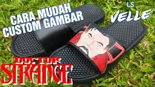 CARA CUSTOM SANDAL ATAU SEPATU GAK RIBET ( Part 1)