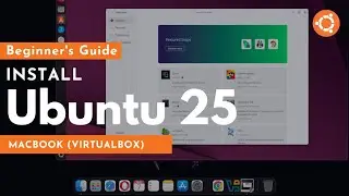 Install Ubuntu 25 on MAC using VirtualBox | Easy Guide (2026)