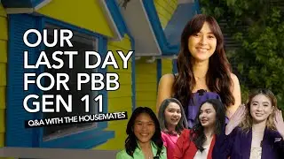 Our LAST DAY For PBB GEN 11