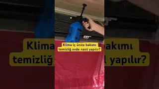 Klima iç ünite temizliği bakımı nasıl yapılır? #klima