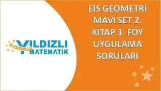 EİS GEOMETRİ MAVİ SET 2. KİTAP 3. FÖY UYGULAMA SORULARI