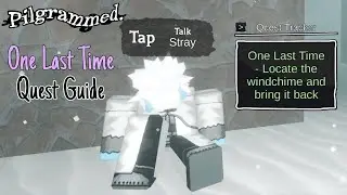 One Last Time Quest Guide | Pilgrammed