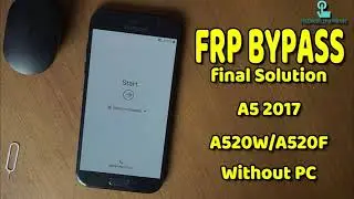 Samsung A5 2017 FRP Bypass without PC Final Solution || A520W/A520F FRP latest security