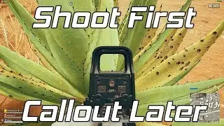 Shoot First, Callout Later